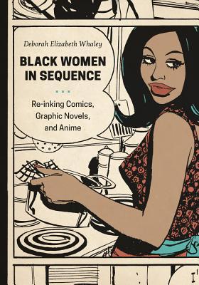black-women-in-sequence-re-inking-comics-graphic-novels-and-anime