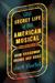 The Secret Life of the American Musical How Broadway Shows Are Built by Jack Viertel