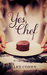 Yes, Chef by Alex Cohen