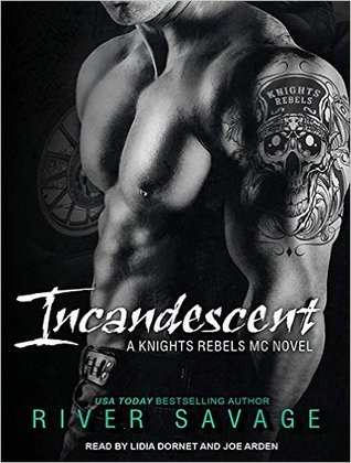 Incandescent(Knights Rebels MC 1)
