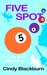 Five Spot (Cue Ball Mysteries, #5) by Cindy Blackburn