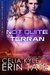 Not Quite Terran Part 1-5 (Not Quite Terran, #1) by Erin Tate