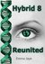 Reunited (Hybrid #8) by Emma Jaye
