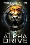 The Alpha Drive (The Alpha Drive, #1)