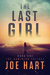 The Last Girl (The Dominion Trilogy, #1) by Joe Hart