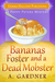 Bananas Foster and a Dead Mobster (Poppy Peters, #3) by A. Gardner