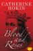 Blood and Roses by Catherine Hokin