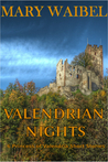 Valendrian Nights (6 Princess of Valendria Short Stories)