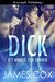 Dick, It's What's for Dinner by James Cox