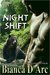 Night Shift (Grizzly Cove, #3) by Bianca D'Arc