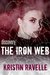 the Iron Web - Discovery (the Iron Web, #1) by Kristin Ravelle