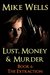 Lust, Money & Murder, Book 6 - The Extraction by Mike Wells