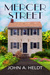 Mercer Street (American Journey, #2) by John A. Heldt