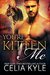 You're Kitten Me (Tiger Tails #2) by Celia Kyle