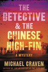 The Detective & the Chinese High-Fin cover