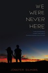 We Were Never Here cover