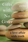 Gifts with No Giver: A Love Affair with Truth