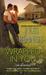 Wrapped In You (The Monroes, #1) by Jules Bennett