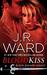 Blood Kiss (Black Dagger Legacy, #1) by J.R. Ward