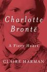 Charlotte Brontë: A Fiery Heart