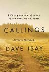Callings: A Celebration of Lives of Purpose and Passion