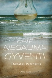 kaip-negalima-gyventi