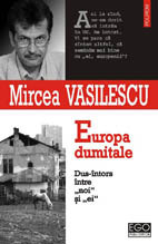 europa-dumitale-dus-intors-intre-noi-si-ei