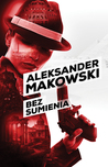 Bez sumienia (Szpiedzy, #2)