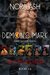 Demon's Mark The Complete Series by Nora Ash
