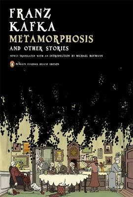 Cover of The Metamorphosis, In the Penal Colony, and Other Stories: The Great Short Works of Franz Kafka