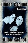 Under Ground (Under Ground #1)
