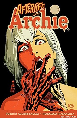 Afterlife with Archie, Vol. 2