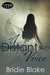 A Distant Voice by Bridie Blake
