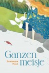 Ganzenmeisje (De Boeken van Bayern, #1)