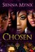Chosen by Sienna Mynx