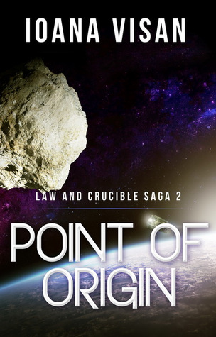 Point of Origin(Law and Crucible Saga 2)