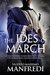 The Ides Of March by Valerio Massimo Manfredi