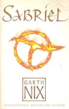 Sabriel (The Abhorsen Trilogy, #1)