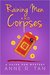 Raining Men and Corpses (Raina Sun Murder Mystery Series #1) by Anne R. Tan