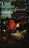 A Good Old-Fashioned Future cover