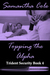 Topping the Alpha (Trident Security Book 4) by Samantha Cole