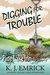 Digging for Trouble (Pine Lake Inn #2) by K.J. Emrick