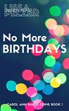 No More Birthdays