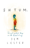 Shtum by Jem Lester Shtum by Jem Lester