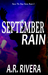 September Rain by A.R. Rivera