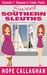 Teepees & Trailer Parks A Cozy Mysteries Women Sleuths Series (Sweet Southern Sleuths Short Stories Book 1) by Hope Callaghan