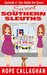 Two Settle the Score A Cozy Mysteries Women Sleuths Series (Sweet Southern Sleuths Short Stories Book 4) by Hope Callaghan