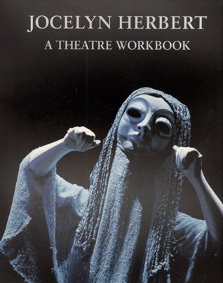 jocelyn-herbert-a-theatre-workbook