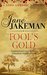 Fool's Gold (A Lord Ambrose Mystery) by Jane Jakeman