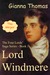 Lord Windmere Historical Romance Short Stories (The Four Lords' Saga, #1) by Gianna Thomas